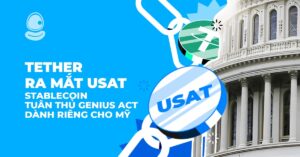 Tether ra mắt USAT: Stablecoin tuân thủ GENIUS Act dành riêng cho Mỹ